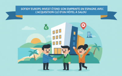 Sofidy Europe Invest étend son empreinte en Espagne avec l&rsquo;acquisition clé d&rsquo;un hôtel à Salou